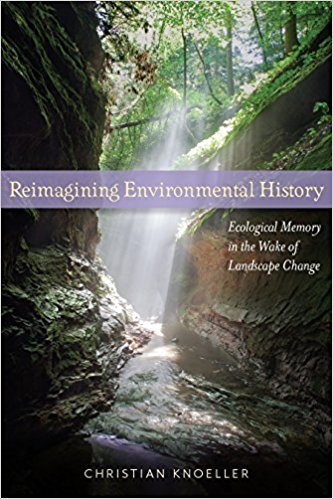 Reimagining Environmental History