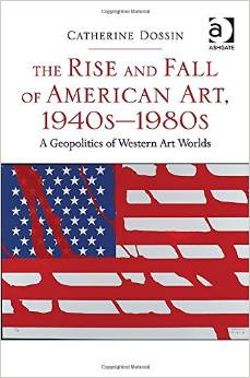 The Rise and Fall of american art. 1940s-1980s