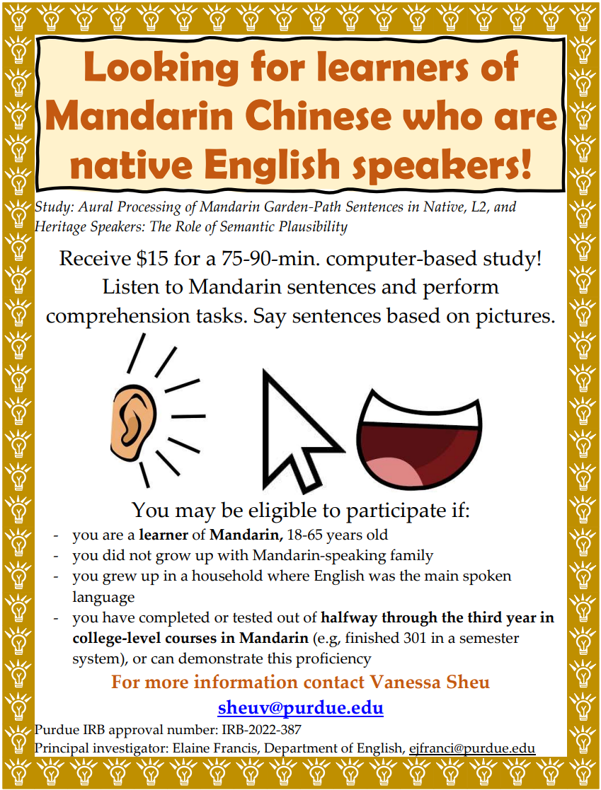 The image describes the criteria for participating in the study. If you are a heritage speaker who completed primary and secondary in the U.S., spent no more than 3 years living abroad, and can understand some Mandarin but are English-dominant, you are eligible for the study. If you are an advanced learner of Mandarin Chinese without Chinese-speaking family who has taken at least five semesters of college courses, you are eligible to take the study.