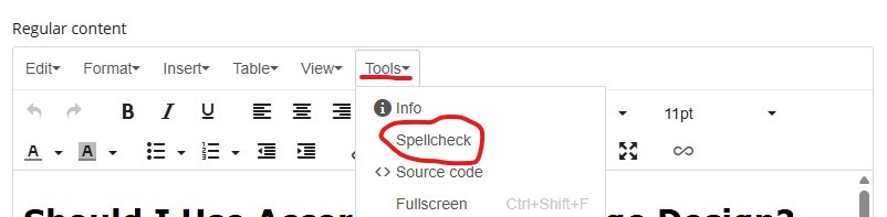 Spellcheck can be found as the second option in the Tools menu.