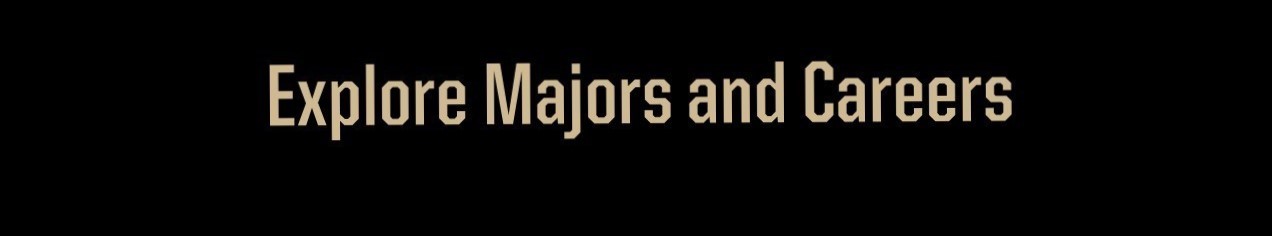 Explore Majors and Careers